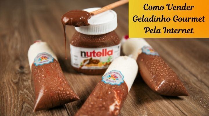 3 Formas de Como Vender Geladinho Gourmet Pela Internet