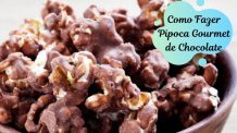 Como Fazer Pipoca Gourmet de Chocolate: 3 Receitas Fáceis e Deliciosas