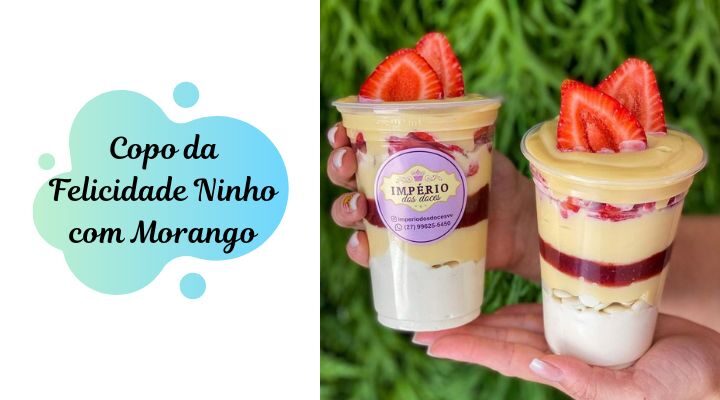 Copo da Felicidade Ninho com Morango: Faça e Venda