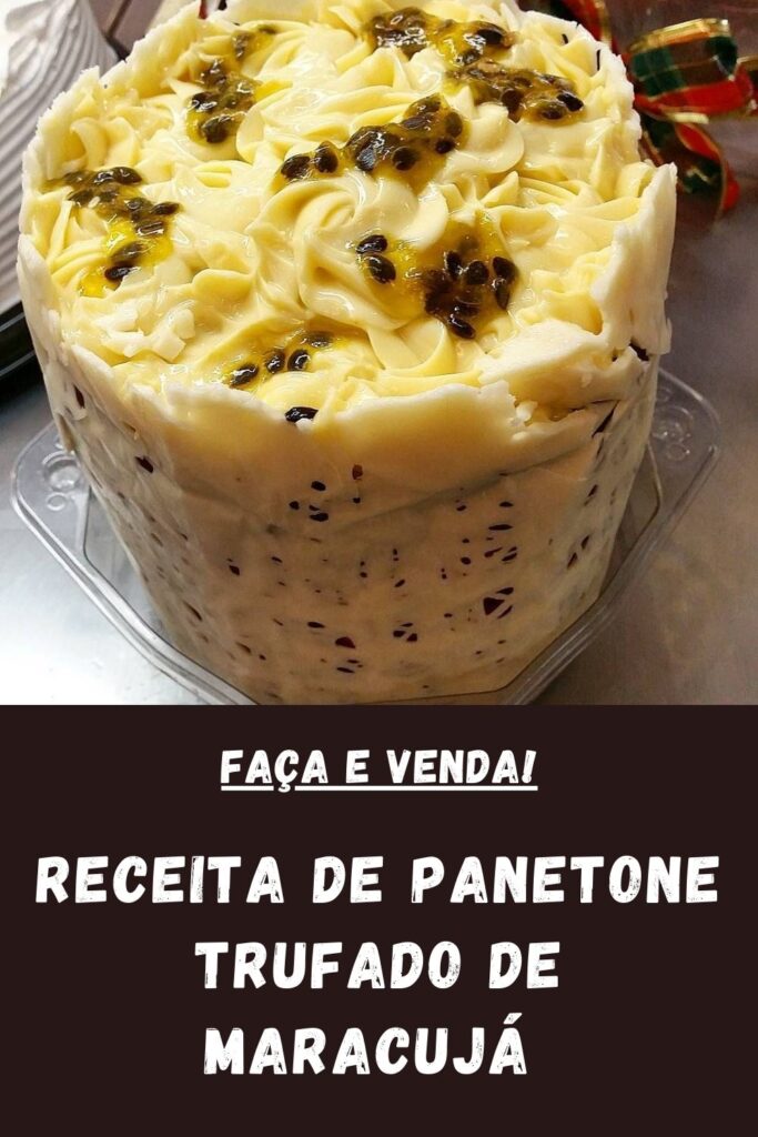 panetone trufado de maracuja 683x1024 - Receita de Panetone Trufado de Maracujá | Natal 2023