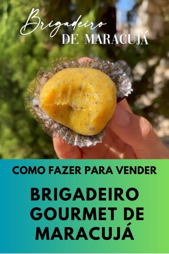 brigadeiro de maracuja gourmet 683x1024 - Brigadeiro de Maracujá Gourmet: Como Fazer Para Vender