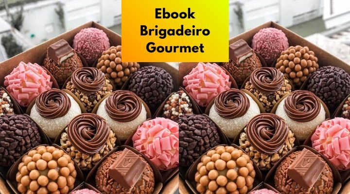 Ebook Brigadeiro Gourmet: Apostila com Mais de 30 Receitas