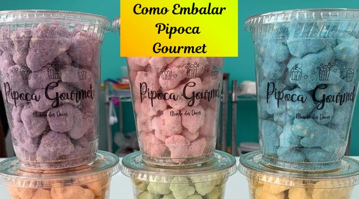 Como Embalar Pipoca Gourmet Para Não Murchar?