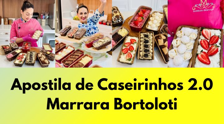 Apostila Caseirinhos 2.0 Marrara Bortoloti PDF [2024]