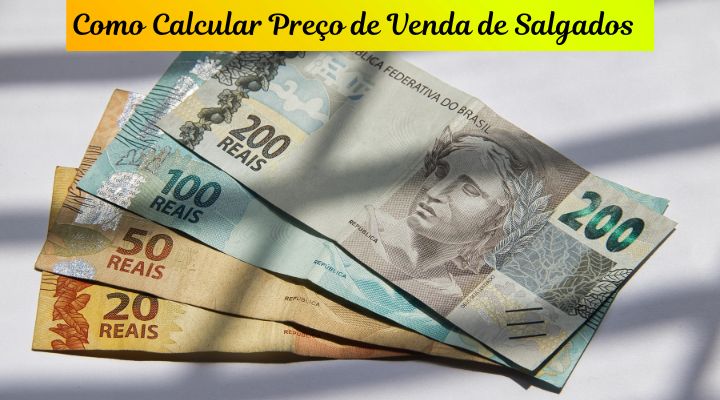 Como Precificar Salgados? Como Calcular Preço de Venda?