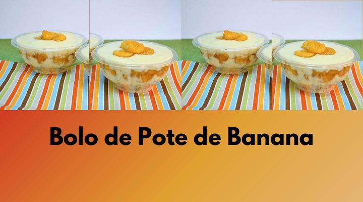 Bolo de Pote de Banana: Receita Fácil Para Iniciantes