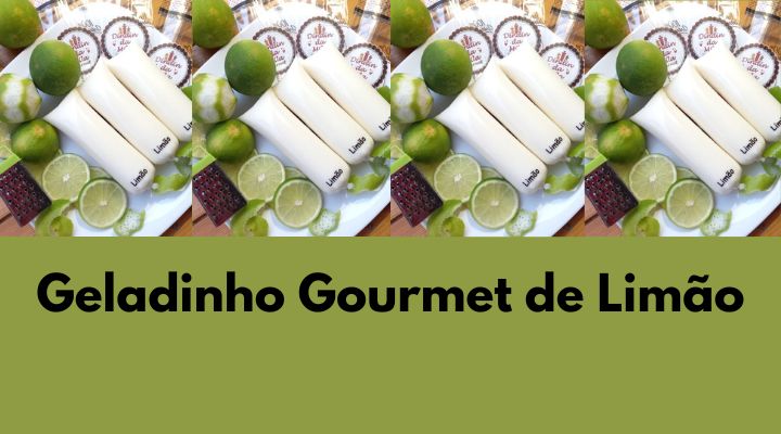 Geladinho Gourmet de Limão Cremoso Para Vender Muito