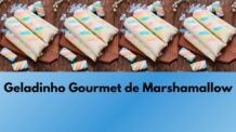 Geladinho Gourmet de Marshmallow: Faça e Venda