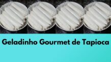 Geladinho Gourmet de Tapioca com Coco: Faça e Venda