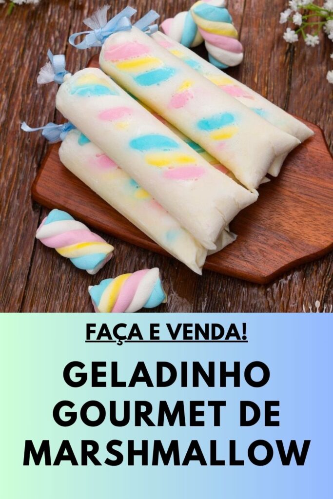 geladinho gourmet de marshmallow 683x1024 - Geladinho Gourmet de Marshmallow: Faça e Venda