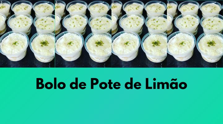 Bolo de Pote de Limão Cremoso: Faça e Venda Muito