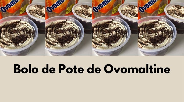 Bolo de Pote de Ovomaltine: Receita Passo a Passo