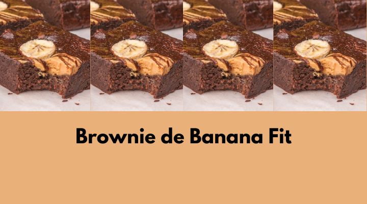 Brownie de Banana Fit: Como Fazer Para Vender