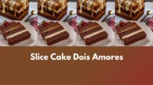 Slice Cake Dois Amores: Como Fazer Para Vender