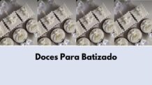 Doces Para Batizado: 12 Ideias e Inspirações