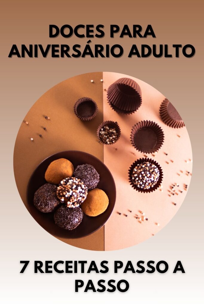 doces para aniversario adulto 683x1024 - Doces para Aniversário Adulto: 7 Receitas Simples e Deliciosas