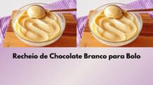 Recheio de Chocolate Branco Para Bolo: Receita Completa