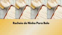 Recheio de Leite Ninho Para Bolo: 3 Receitas Profissionais