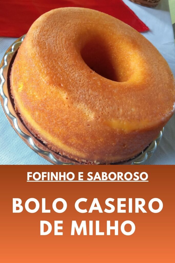 Bolo Caseiro de Milho Fofinho e Saboroso: Receita Simples
