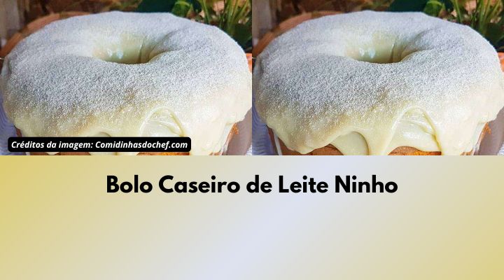 Bolo Caseiro de Leite Ninho: Receita Fofinha e Sabor Incrível