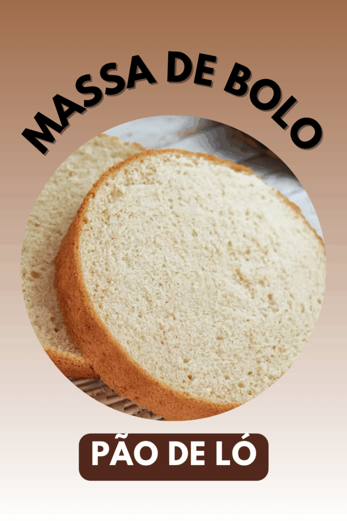 Massa de Bolo Pão de Ló: leve, aerada e perfeita para qualquer recheio