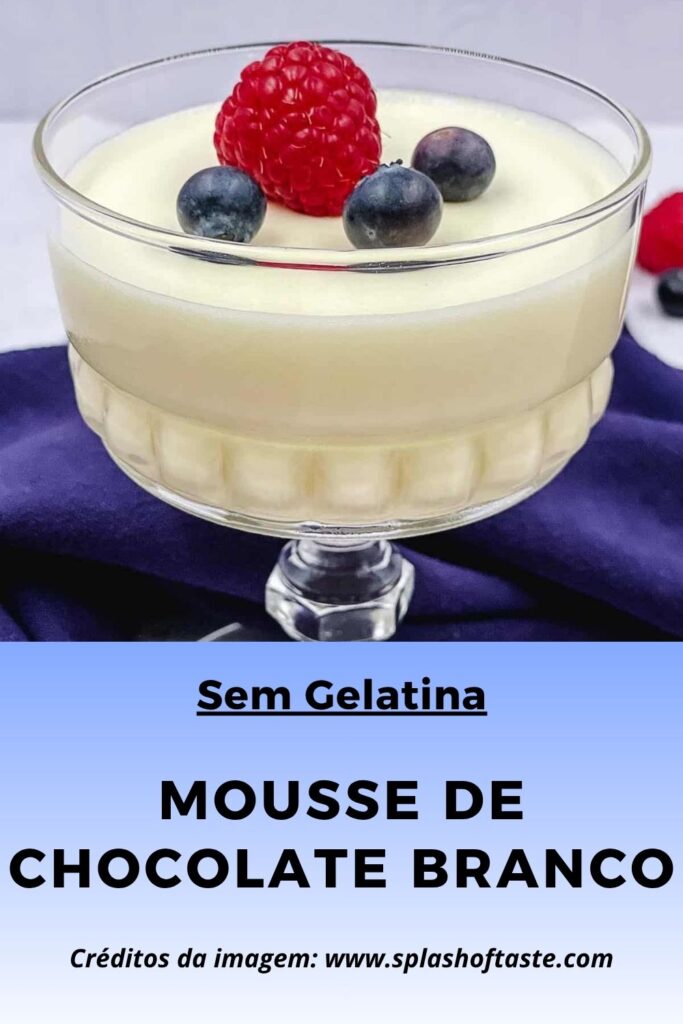Mousse de Chocolate Branco Cremoso e Fácil Sem Gelatina