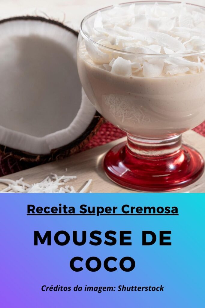 Mousse de Coco Cremoso e Fácil: Receita Prática Passo a Passo
